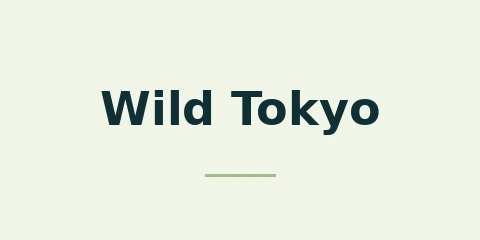 Wild Tokyo